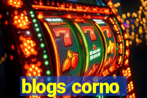 blogs corno